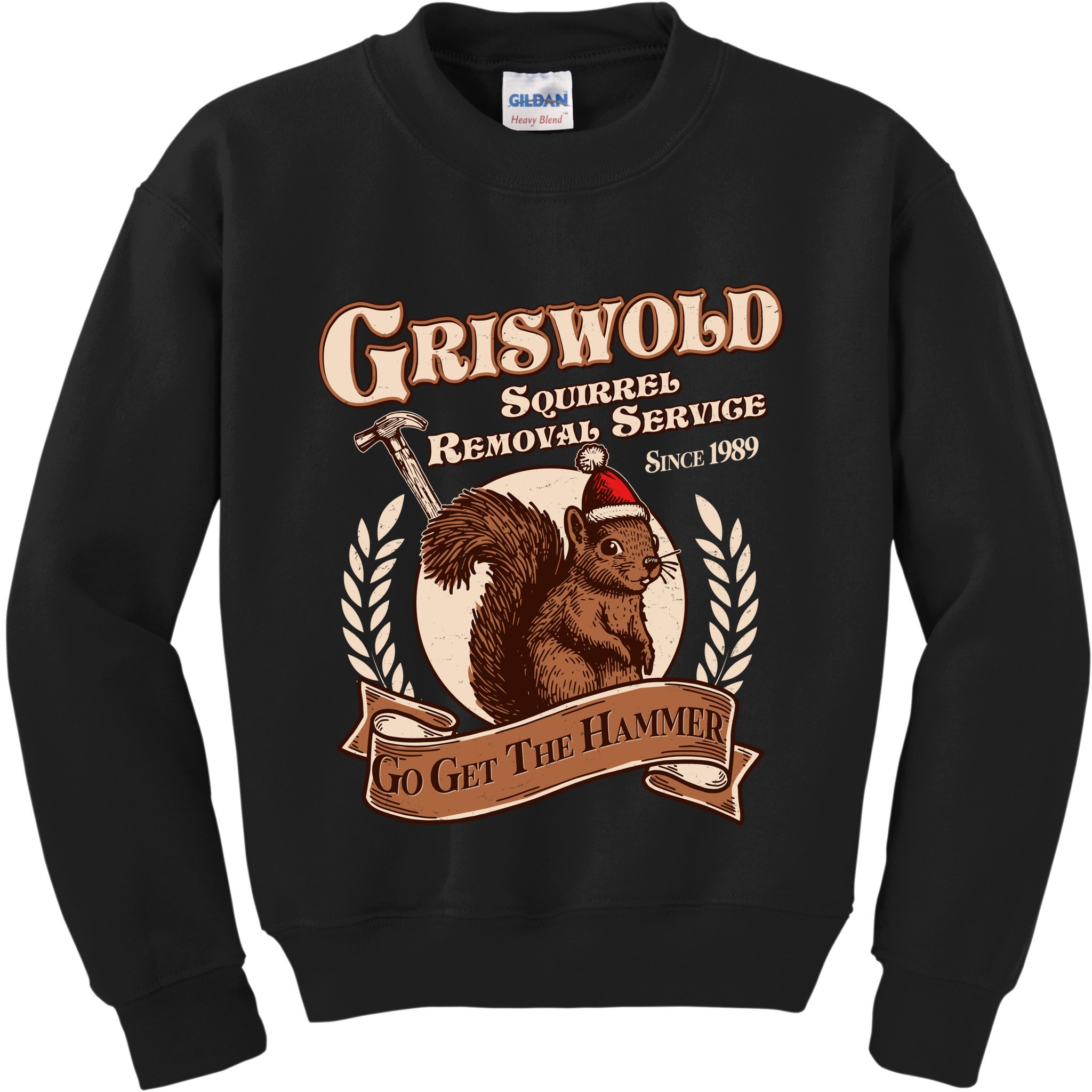 Funny Christmas Griswold Squirrel Removal Service Go Get The Hammer Kids Sweatshirt
