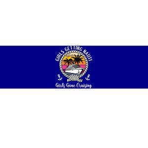 Funny Cruise Getting Nauti Gone Cruising Gift Bumper Sticker