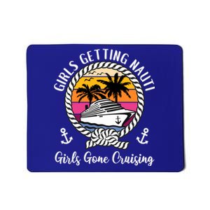 Funny Cruise Getting Nauti Gone Cruising Gift Mousepad