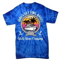 Funny Cruise Getting Nauti Gone Cruising Gift Tie-Dye T-Shirt