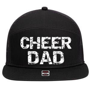 Father Cheerleading Gift From Cheerleader Daughter Cheer Dad 7 Panel Mesh Trucker Snapback Hat