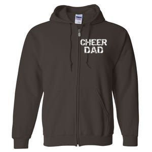 Father Cheerleading Gift From Cheerleader Daughter Cheer Dad Full Zip Hoodie