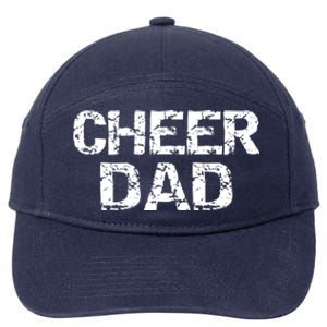 Father Cheerleading Gift From Cheerleader Daughter Cheer Dad 7-Panel Snapback Hat