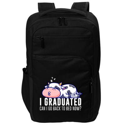 Funny Cow Graduation I Graduated Can I Go Back To Bed Now Impact Tech Backpack