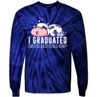 Funny Cow Graduation I Graduated Can I Go Back To Bed Now Tie-Dye Long Sleeve Shirt