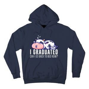 Funny Cow Graduation I Graduated Can I Go Back To Bed Now Tall Hoodie