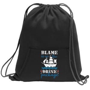 Funny Cruise Gifts Blame It On The Drink Package Sweatshirt Cinch Pack Bag