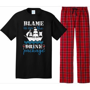 Funny Cruise Gifts Blame It On The Drink Package Pajama Set