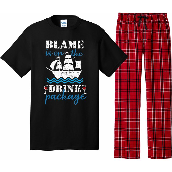 Funny Cruise Gifts Blame It On The Drink Package Pajama Set