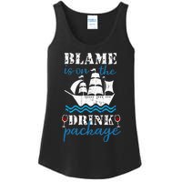 Funny Cruise Gifts Blame It On The Drink Package Ladies Essential Tank