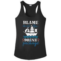 Funny Cruise Gifts Blame It On The Drink Package Ladies PosiCharge Competitor Racerback Tank