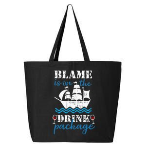 Funny Cruise Gifts Blame It On The Drink Package 25L Jumbo Tote