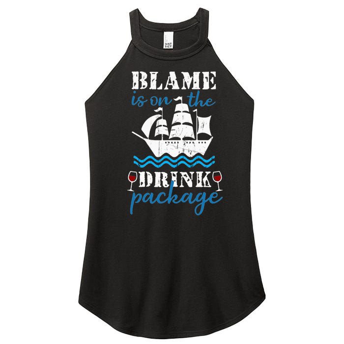 Funny Cruise Gifts Blame It On The Drink Package Women's Perfect Tri Rocker Tank