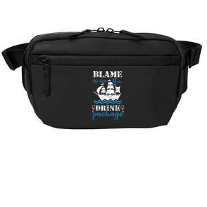 Funny Cruise Gifts Blame It On The Drink Package Crossbody Pack