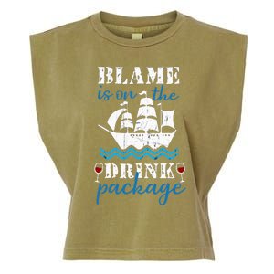 Funny Cruise Gifts Blame It On The Drink Package Garment-Dyed Women's Muscle Tee