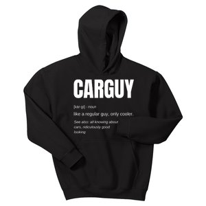 Funny Car Guy Gift Cool Gift Carguy Definition Great Gift Kids Hoodie