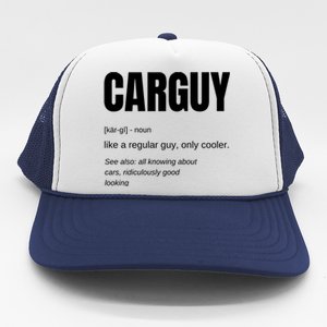 Funny Car Guy Gift Cool Gift Carguy Definition Great Gift Trucker Hat