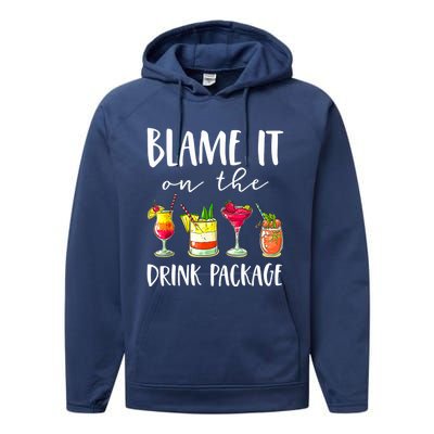 Funny Cruise Gifts Blame It On The Drink Package Performance Fleece Hoodie