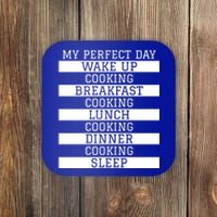 Funny Cook Gift My Perfect Day Cooking Humor Sous Chef Gift Coaster