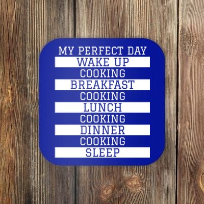 Funny Cook Gift My Perfect Day Cooking Humor Sous Chef Gift Coaster