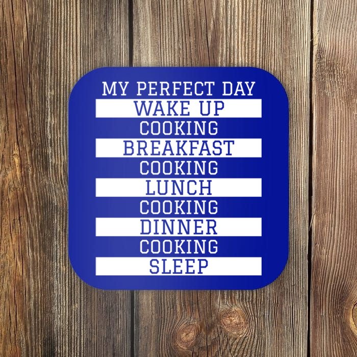 Funny Cook Gift My Perfect Day Cooking Humor Sous Chef Gift Coaster