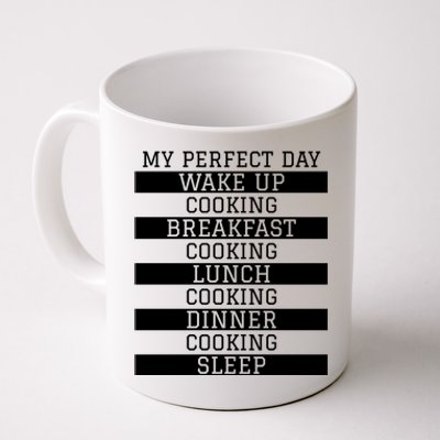 Funny Cook Gift My Perfect Day Cooking Humor Sous Chef Gift Coffee Mug