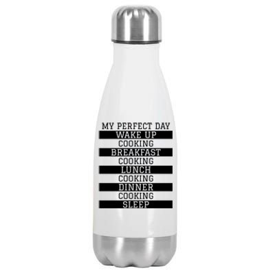 Funny Cook Gift My Perfect Day Cooking Humor Sous Chef Gift Stainless Steel Insulated Water Bottle