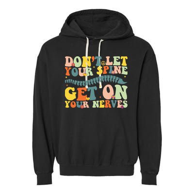 Funny Chiropractor Groovy Spine Doctor Of Chiropractic Garment-Dyed Fleece Hoodie