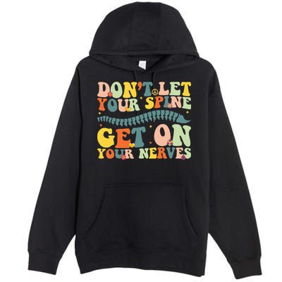 Funny Chiropractor Groovy Spine Doctor Of Chiropractic Premium Pullover Hoodie