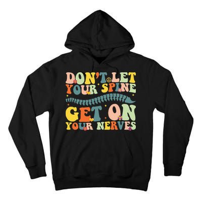 Funny Chiropractor Groovy Spine Doctor Of Chiropractic Tall Hoodie