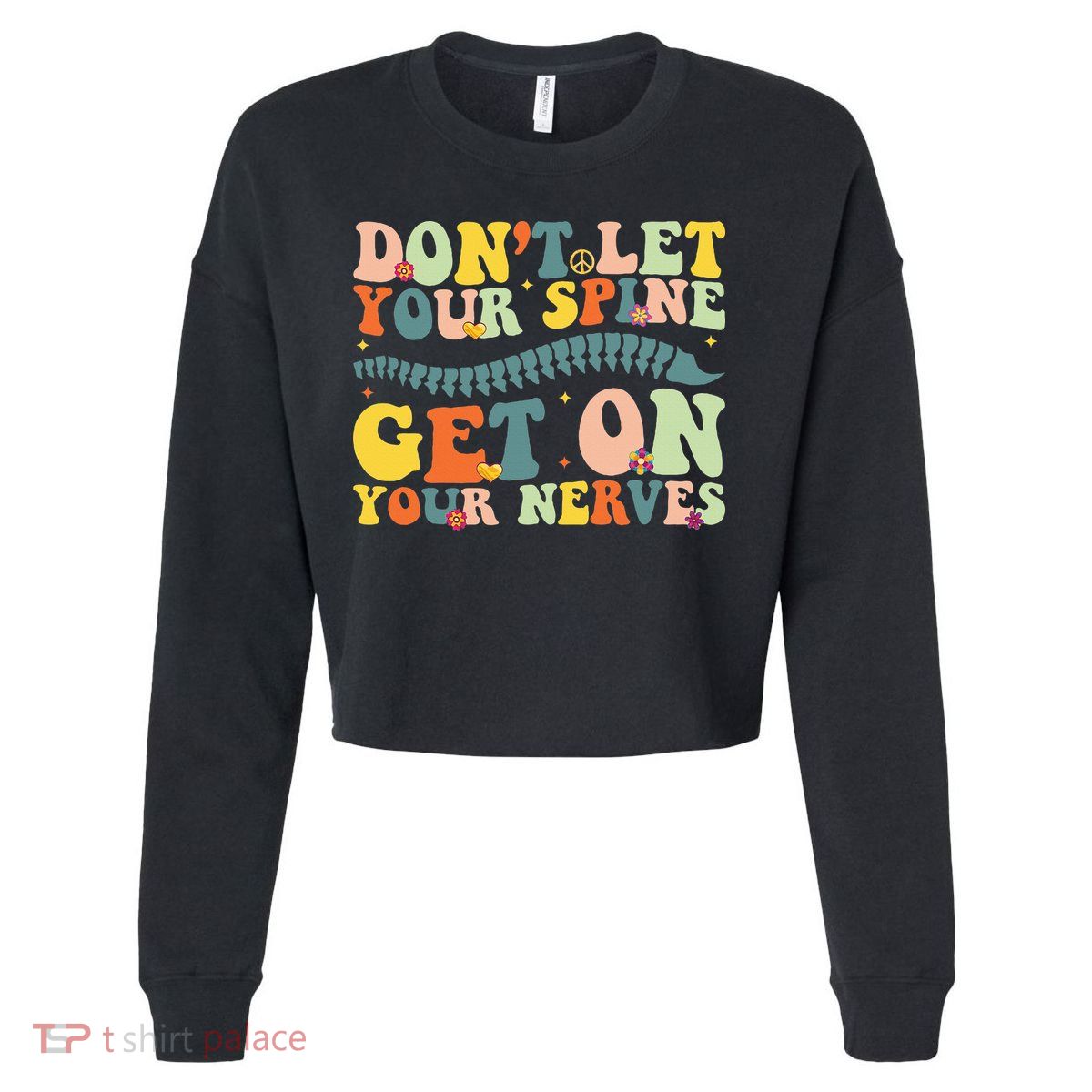 Funny Chiropractor Groovy Spine Doctor Of Chiropractic Cropped Pullover Crew