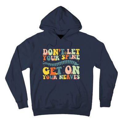 Funny Chiropractor Groovy Spine Doctor Of Chiropractic Tall Hoodie