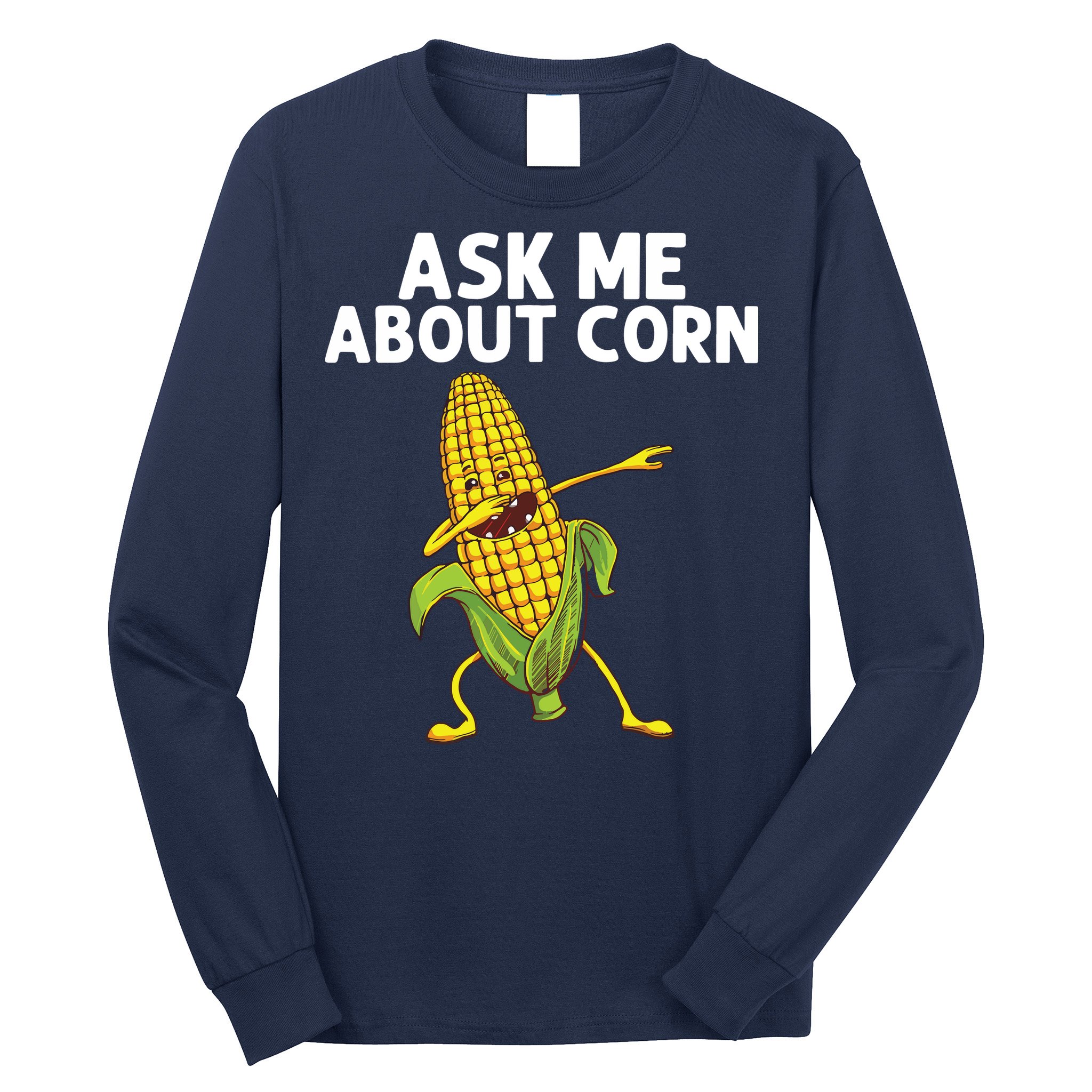 Funny Corn Gift For Men Women Corn On The Cob Costume Farmer Long Sleeve Shirt