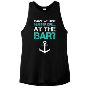 Funny cruise gifts - Ship vacation - Muster Drill At The Bar Ladies PosiCharge Tri-Blend Wicking Tank