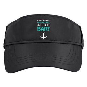 Funny cruise gifts - Ship vacation - Muster Drill At The Bar Adult Drive Performance Visor