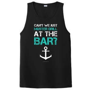 Funny cruise gifts - Ship vacation - Muster Drill At The Bar PosiCharge Competitor Tank