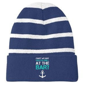 Funny cruise gifts - Ship vacation - Muster Drill At The Bar Striped Beanie with Solid Band