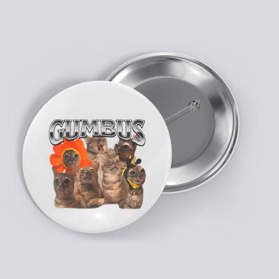 Funny Cat Gumbus Button