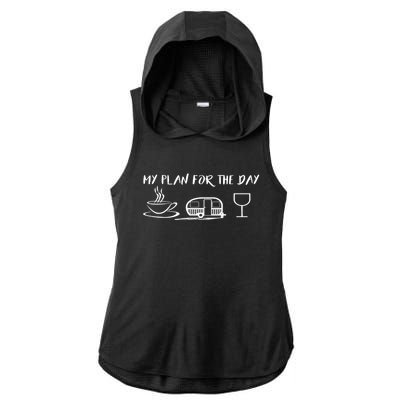 Funny Camping Gift Plan For The Day Gift Coffee Camper Wine Cute Gift Ladies PosiCharge Tri-Blend Wicking Draft Hoodie Tank