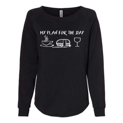 Funny Camping Gift Plan For The Day Gift Coffee Camper Wine Cute Gift Womens California Wash Sweatshirt