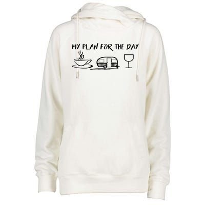 Funny Camping Gift Plan For The Day Gift Coffee Camper Wine Cute Gift Womens Funnel Neck Pullover Hood