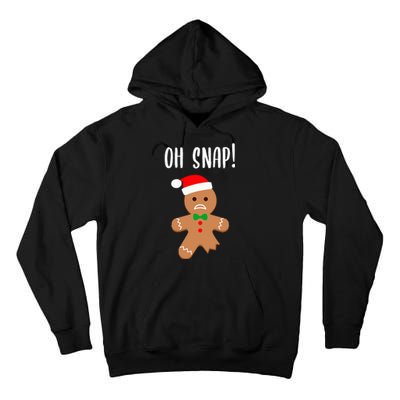 Funny Christmas Gingerbread Man Oh Snap Tall Hoodie