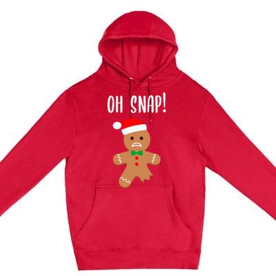 Funny Christmas Gingerbread Man Oh Snap Premium Pullover Hoodie