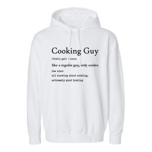 Funny Cooking Guy Definition Gift For Cook Lovers Garment-Dyed Fleece Hoodie