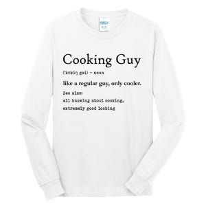 Funny Cooking Guy Definition Gift For Cook Lovers Tall Long Sleeve T-Shirt