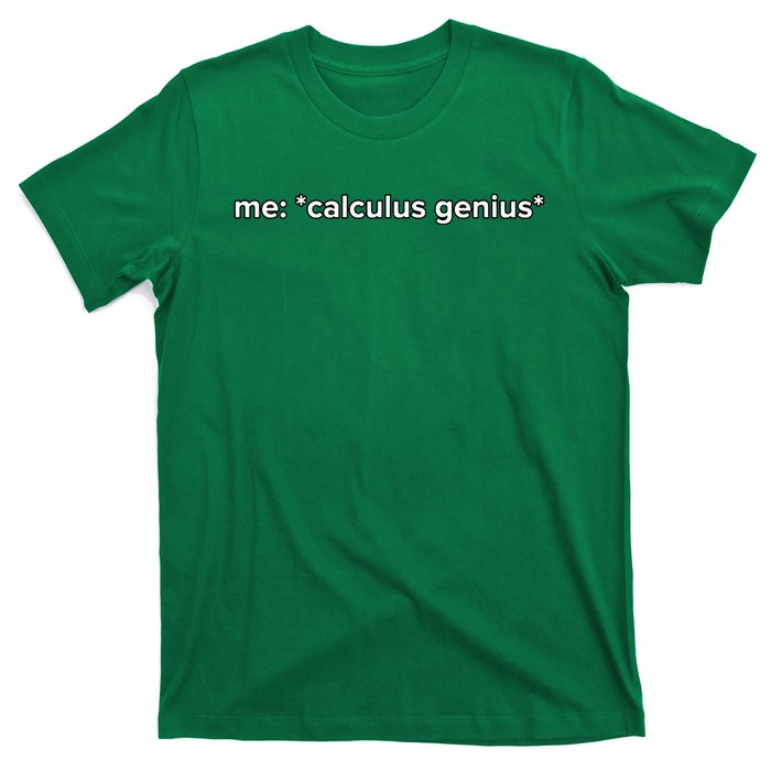 Funny Calculus Genius Meme Math T-Shirt