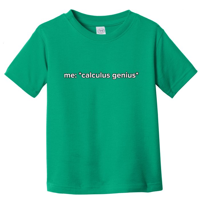 Funny Calculus Genius Meme Math Toddler T-Shirt