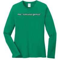 Funny Calculus Genius Meme Math Ladies Long Sleeve Shirt