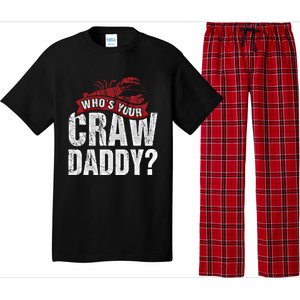 Funny Crawfish Gift Cajun Lover Gift Who's Your Crawdaddy Gift Pajama Set