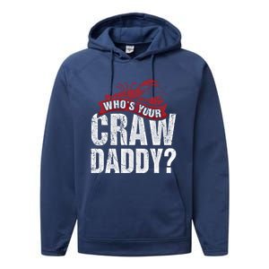 Funny Crawfish Gift Cajun Lover Gift Who's Your Crawdaddy Gift Performance Fleece Hoodie